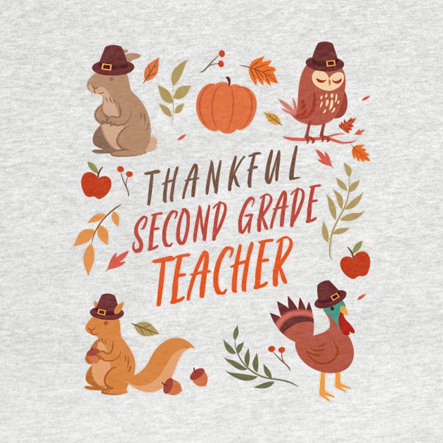 Thankful Second Grade Teacher by Mountain Morning Graphics